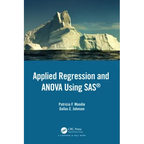 Applied Regression and Anova Using SAS