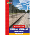 Building the Vietnam Veterans Memorial