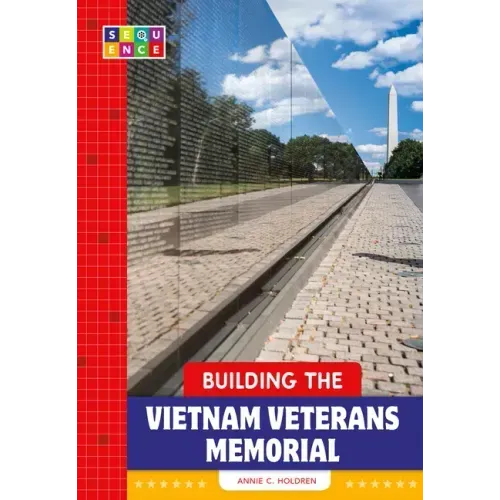 Building the Vietnam Veterans Memorial