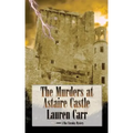 The Murders at Astaire Castle: A Mac Faraday Mystery