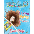 I Love Being Free