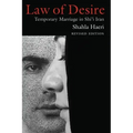 Law of Desire: Temporary Marriage in Shi'i Iran, Revised Edition