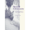 Beyond Christianity: African Americans in a New Thought Church