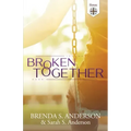 Broken Together