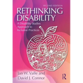 Rethinking Disability: A Disability Studies Approach to Inclusive Practices