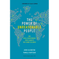 The Power of Unreasonable People: How Social Entrepreneurs Create Markets That Change the World