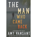 The Man Who Came Back: Mystery, action, romance and humor with Shee McQueen