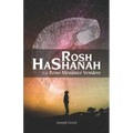 Rosh HaShanah y el Reino Mesiánico Venidero