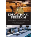 Educational Freedom: Remembering Andrew Coulson - Debating His Ideas