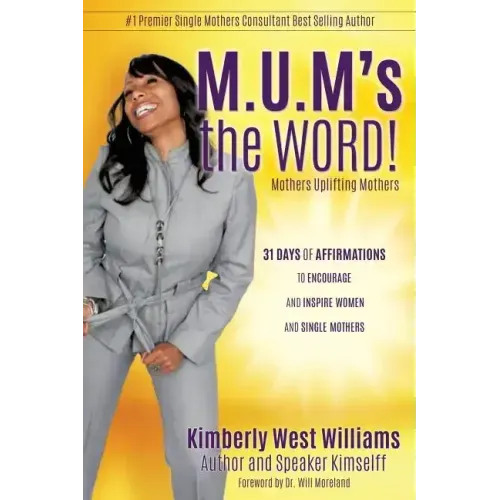 M.U.M's the WORD!