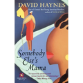 Somebody Else's Mama
