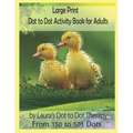 Large Print Dot to Dot Activity Book For Adults From 150 to 505 Dots