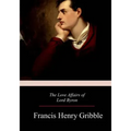 The Love Affairs of Lord Byron