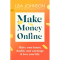 Make Money Online: Your No-Nonsense Guide to Passive Income