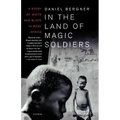 In the Land of Magic Soldiers: A Story of White and Black in West Africa