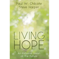 Living Hope: An Inclusive Vision of the Future