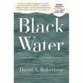 Black Water: Family, Legacy, and Blood Memory