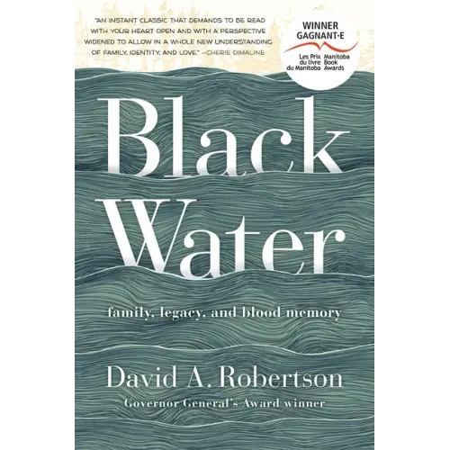 Black Water: Family, Legacy, and Blood Memory