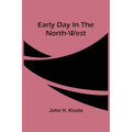 Early Day In The North-West