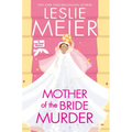 Mother of the Bride Murder