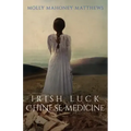 Irish Luck, Chinese Medicine