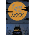 Dead on the Dock