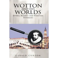 Wotton and His Worlds