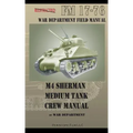 M4 Sherman Medium Tank Crew Manual