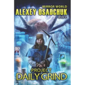 Project Daily Grind (Mirror World Book #1)