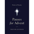 Pauses for Advent: Words of Wonder
