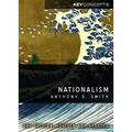 Nationalism: Theory, Ideology, History