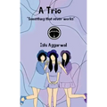 A Trio