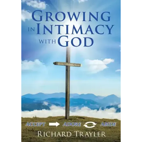Growing in Intimacy with God