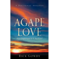 Agape-Love How Important Is It Anyhow? (a doctrinal analysis)