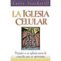 La Iglesia Celular = The Cell Church