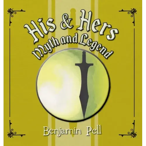 His & Hers Myth and Legend
