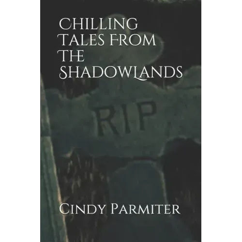 Chilling Tales From The ShadowLands