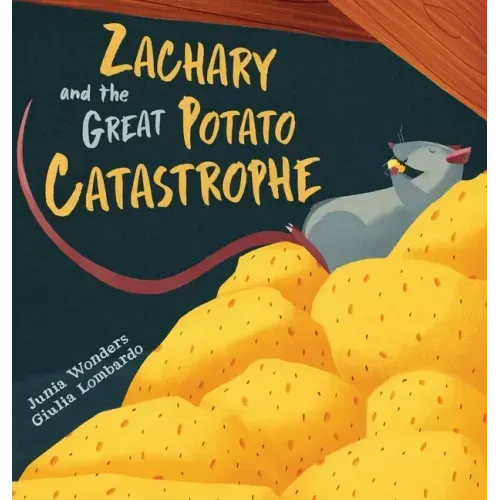Zachary and the Great Potato Catastrophe
