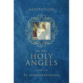 Meditations on the Holy Angels