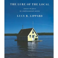 The Lure of the Local: Senses of Place in a Multicentered Society