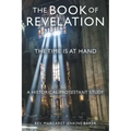 The Book of Revelation: The Time Is at Hand