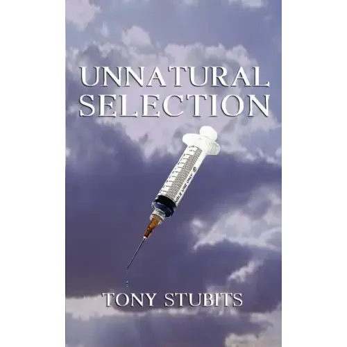 Unnatural Selection