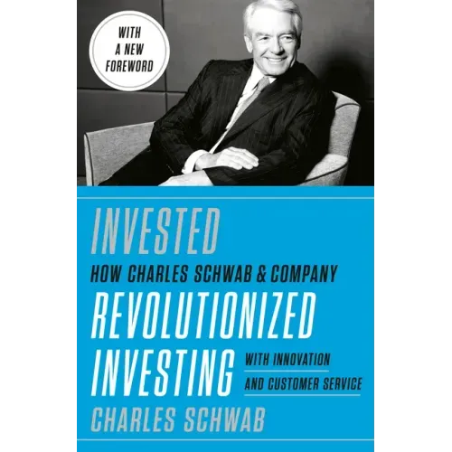 Invested: Changing Forever the Way Americans Invest