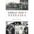 World War II Nebraska