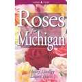 Roses for Michigan