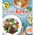 Everyday Keto: Easy Recipes to Live the Keto Lifestyle