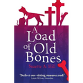 A Load of Old Bones