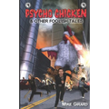 Psycho Chicken & Other Foolish Tales