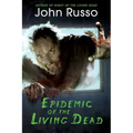Epidemic of the Living Dead