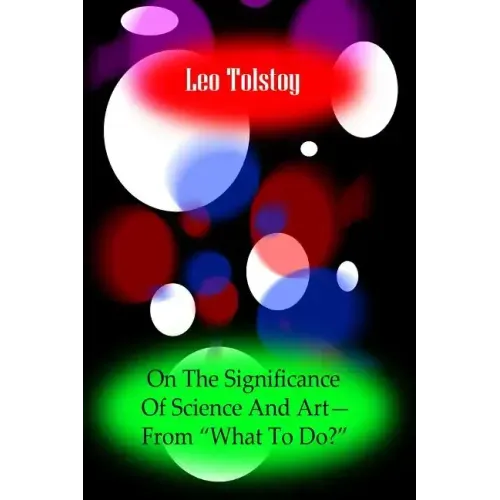 On The Significance Of Science And Art?From ?What To Do